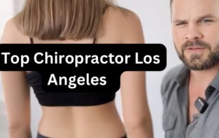 top Chiropractor in Los Angeles performing a chiropractic exam