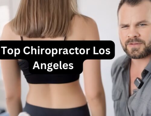 Top Chiropractor Los Angeles: Find the Best Chiropractor in Los Angeles, CA Today!
